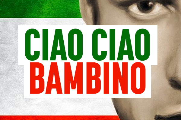 Ciao Ciao Bambino TTOFLix